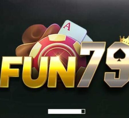 Fun79 – Cổng game giải trí chất lượng quốc tế