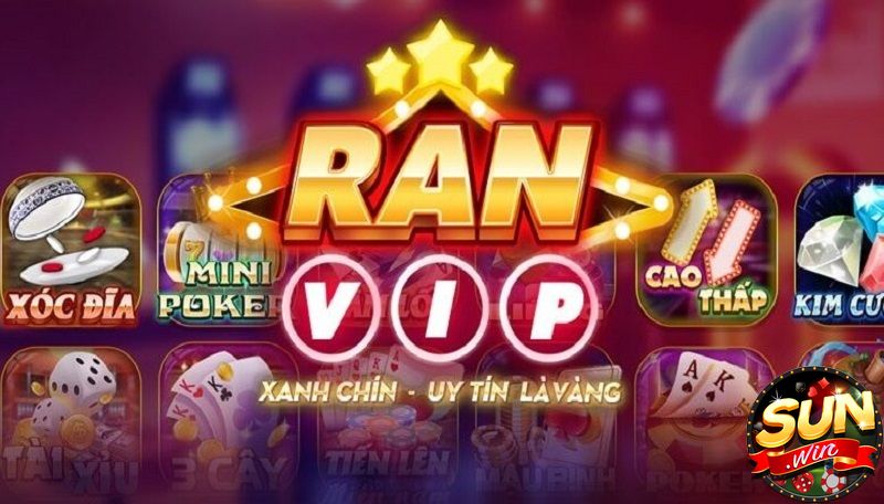 Đánh giá RanVip – cổng game trực tuyến uy tín xanh chín