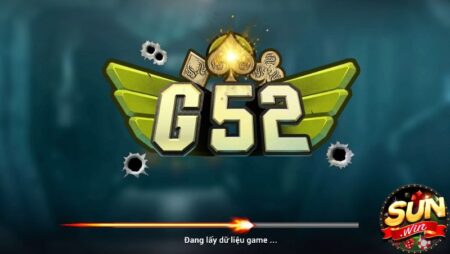 G52 Asia – Sân chơi đổi thưởng hấp dẫn hàng đầu châu Á