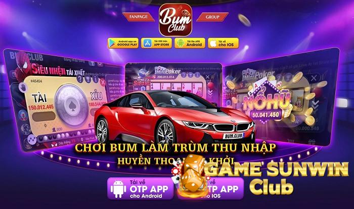 Bum Club - Cổng game đáng tin cậy với nhiều ưu điểm tuyệt vời