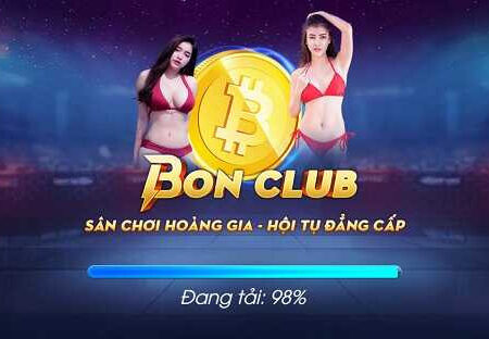 Bon club –  Cổng game uy tín, chơi chắc chắn lên TOP