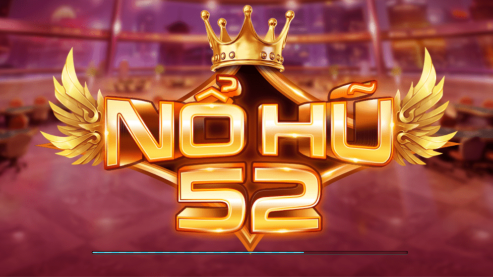 Nohu52 – Thiên đường game đổi thưởng có 1 – 0 – 2