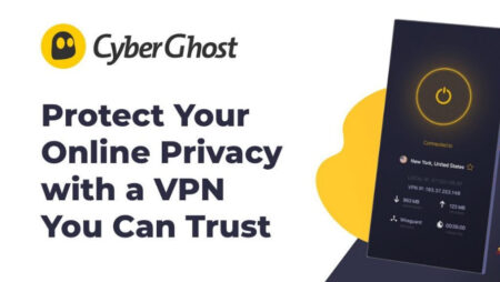 Cách fake IP bằng CyberGhost VPN đơn giản, nhanh chóng
