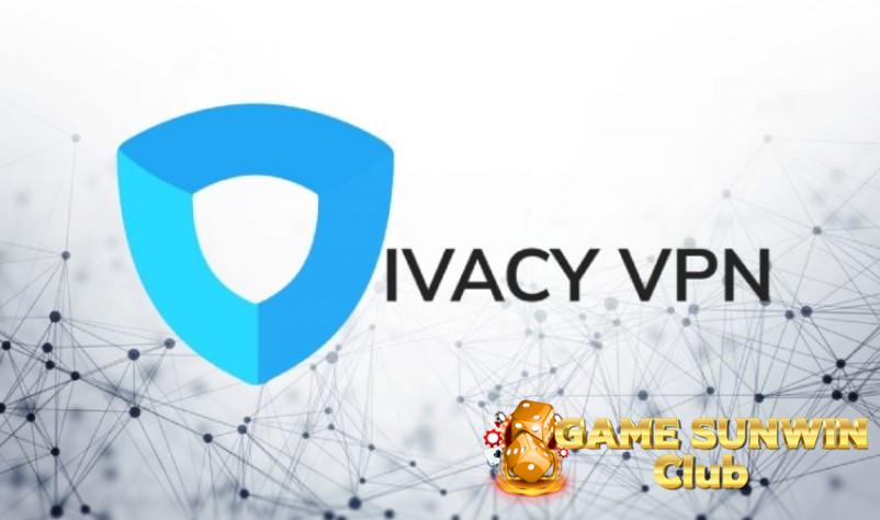 Cách fake IP bằng IVacy VPN mang đến rất nhiều tiện ích cho người dùng